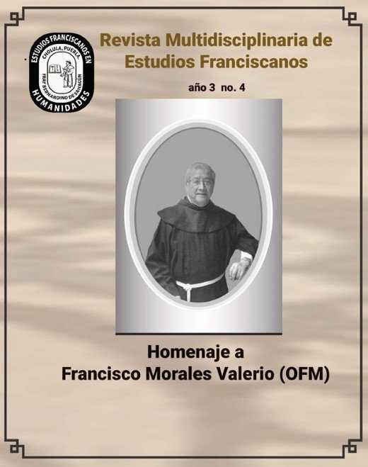 portada de la cuarta revista multidisciplinaria de estudios franciscanos homenaje a fray francisco morales valerio ofm